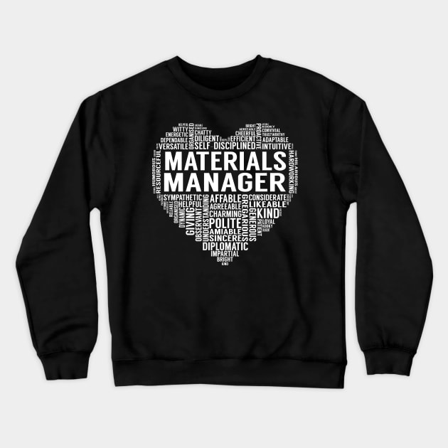 Materials Manager Heart Crewneck Sweatshirt by LotusTee